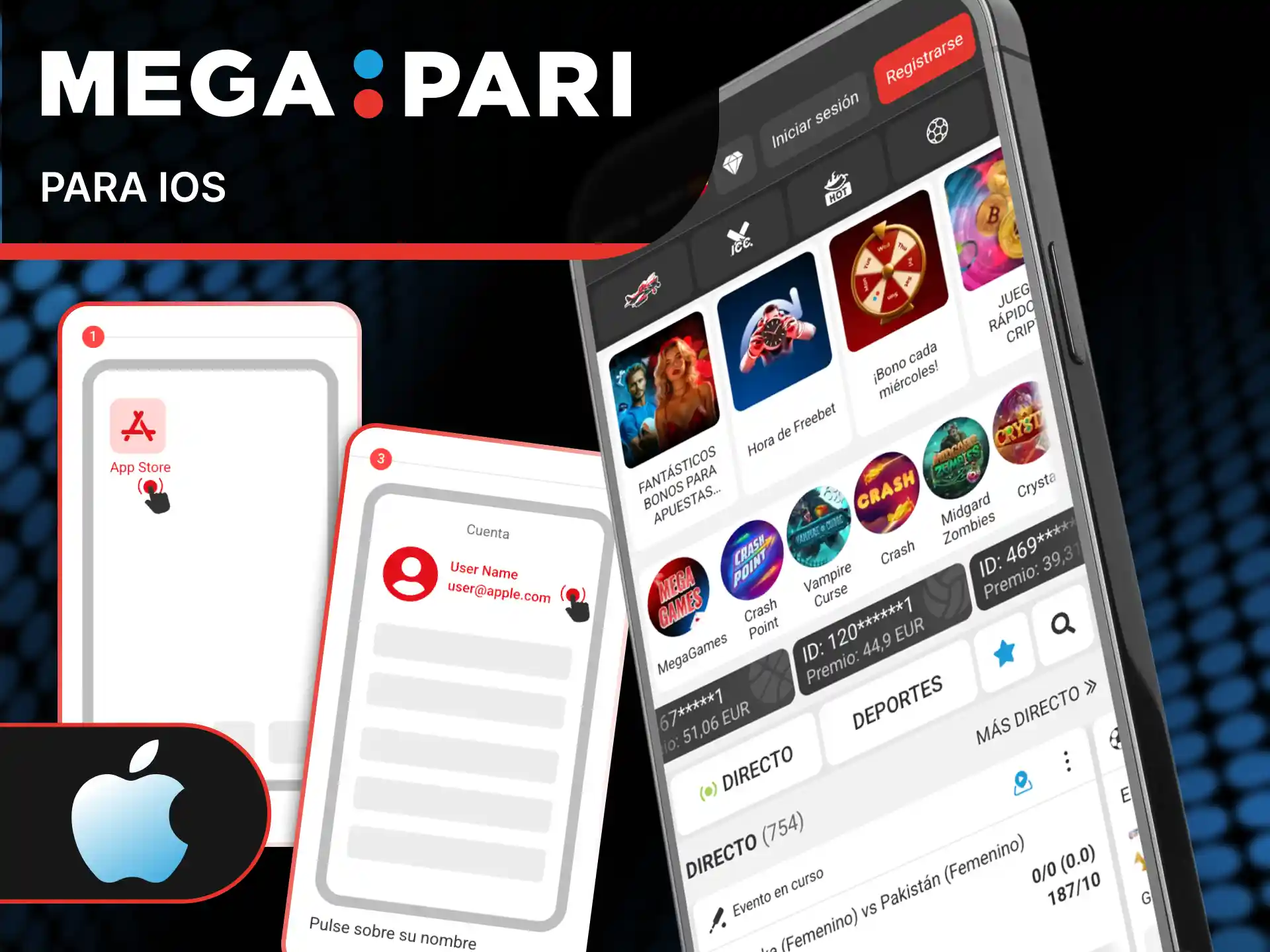 Obtén la app en dispositivos iOS y comienza en MegaPari.